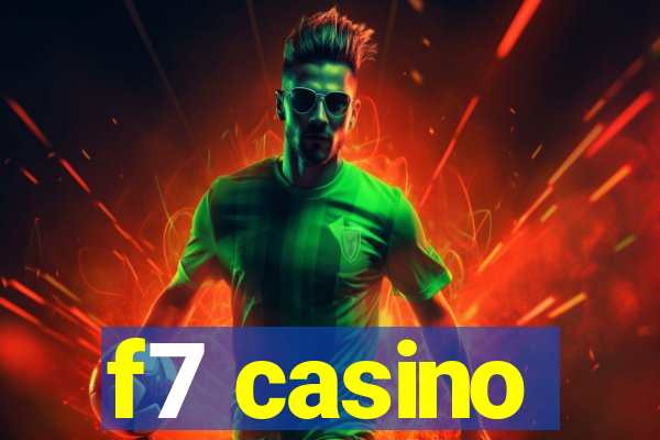 f7 casino